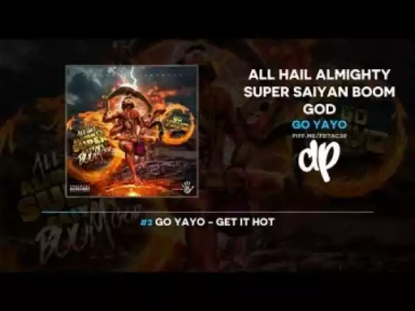 All Hail Almighty Super Saiyan Boom God BY Go Yayo